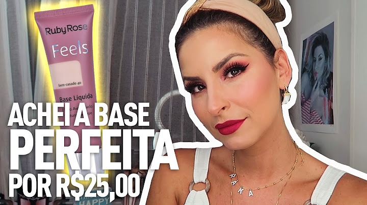 TESTEI A TÃO ESPERADA BASE FEELS DA RUBYROSE 😱