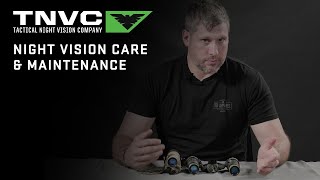 Night Vision Care and Maintenance