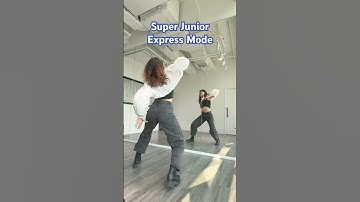 Thumbnail of Express Mode | Super Junior #kpopcover #kpop #dancecover #dancetutorial #expressmode #superjunior