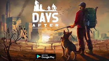 Best Survival Zombie Game Mobile Days After: Survival games Android ios Gameplay