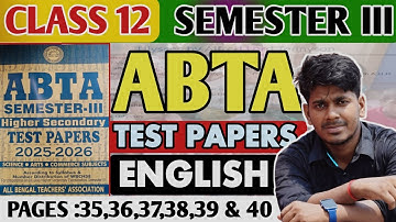 ABTA English solution HS 2025-2026 3rd Semester//page 35 // class 12 abta test paper solution 2026