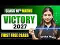 VICTORY 2027 | 1st Class Absolutely FREE | ICSE Class 10th Maths | This Changes Everything🔥