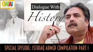 Dialogue with History Episode Special: Ishtiaq Ahmed Compilation Part 1: GupShup with Aftab Iqbal