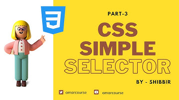 CSS Simple Selector | CSS Class and Id Selector | CSS Bangla Tutorial | CSS3 Bangla Tutorial