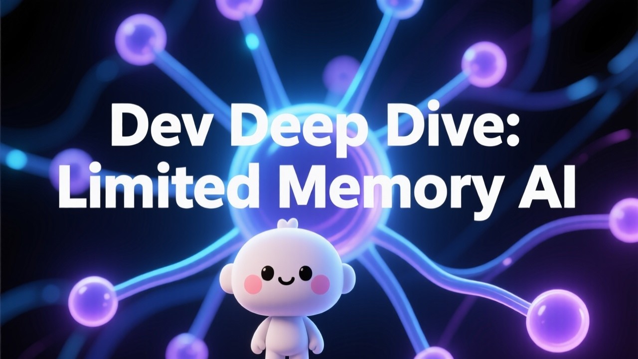 Dev Deep Dive: Limited Memory AI - YouTube