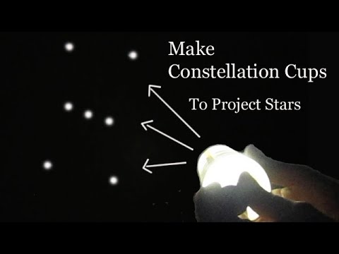 How to Make Constellation Cups - Project stars onto a wall