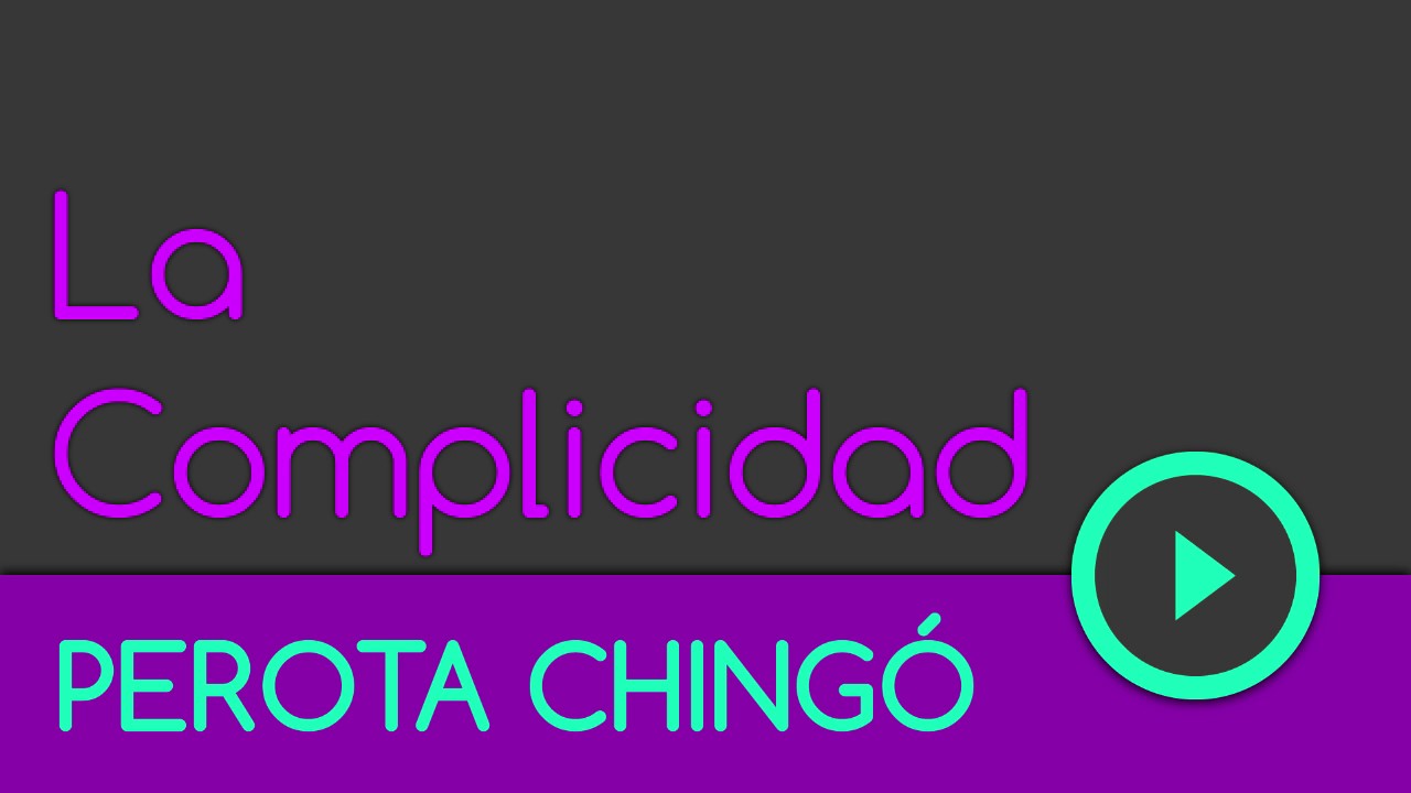 Perota Chingó - La Complicidad [Acoustic Guitar Cover] - YouTube