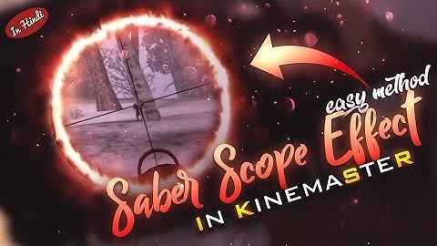 Saber Scope Effect in kinemaster | pubg mobile | glowing scope effect in kinemaster |