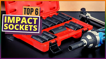 Best Impact Sockets Reviews 2205 [Top 6 To Buy From Amazon]