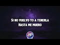 Si No La Tengo - Diablos Locos | Letra