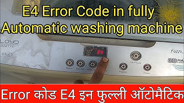 🇮🇳E4 Error code in fully automatic washing machine | washing machine repair | solve error code