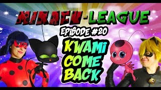 Miracu-League: Ladybug and Cat Noir - Episode 20:  Kwami Come Back