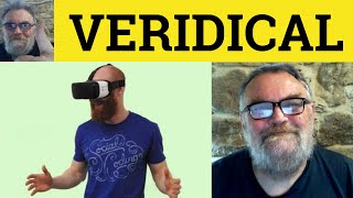 🔵 Veridical Meaning - Veridicality Examples - Veridic Defined - Veridical Veridically Veridic