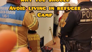 5 REASONS YOU SHOULD NOT LIVE IN REFUGEE CAMPS IN GERMANY, REFUGEE CENTERS IN GERMANY