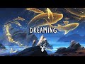Dreaming | Chill Mix