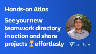 Hands-on Atlas - See your new teamwork directory in action - Boris Stojkovic | venITure screenshot 3