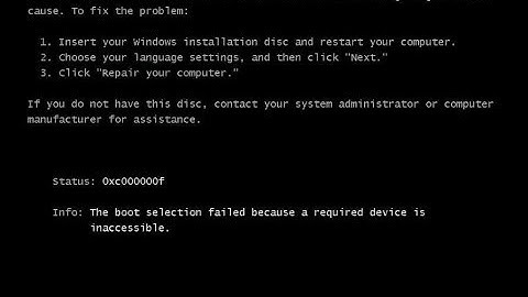 FIX The Boot Selection Failed Because A Required Device Is Inaccessible 0xc000000f