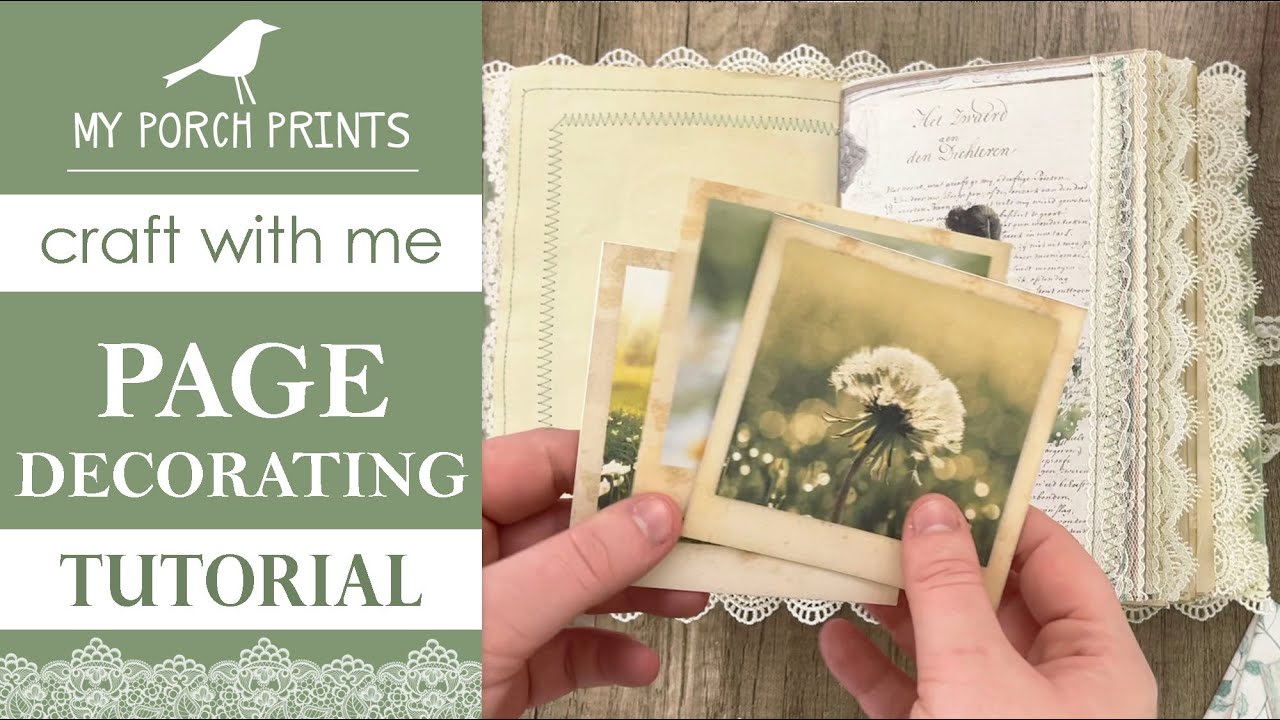 PAGE DECORATING| DAYDREAM IN GREEN | Craft With Me!🤍| My Porch Prints ...
