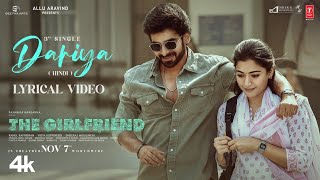 Dariya al   The Girlfriend  Rashmika Mandanna  Dheekshith Shetty  Hesham  Rakendu M