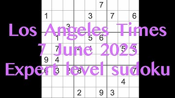 Sudoku solution – Los Angeles Times 7 June 2025 Expert level