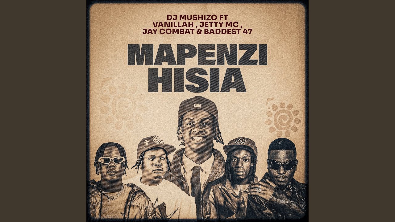 Mapenzi Hisia (feat. Jetty Mc, Vanillah, Baddest 47 & Jay Combat)