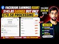 Some Earnings Are Still Processing | Facebook Monetization Update