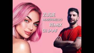 ZUSJE   MARSHMALLOW REMIX DJ JAAF