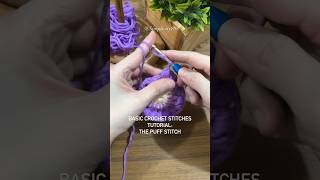 💨🧶The Puff Stitch: Basic Crochet Stitches Tutorial #crochet #simplicity #youtubeshorts #diy