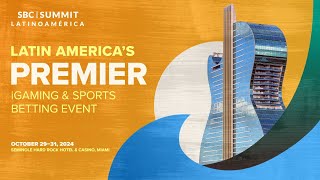 Welcome to Miami: Reliving the SBC Summit Latinoamérica 2024 highlights!