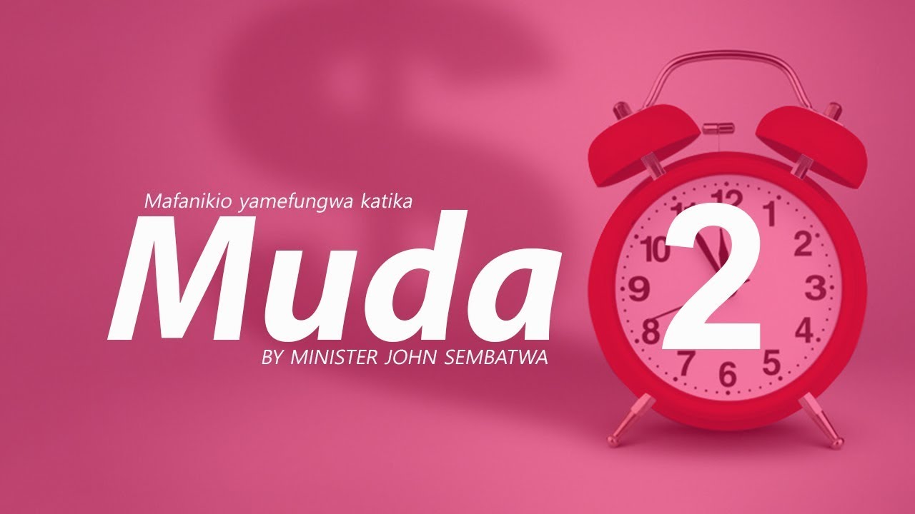 MAFANIKIO YAMEFUNGWA KWENYE MUDA II - MIN. SUNBELLA KYANDO