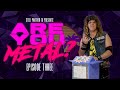 Steel Panther TV presents: Are You Metal? (Episode 3)