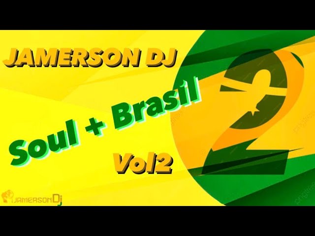 Jamerson DJ - Soul + Brasil (vol2) 