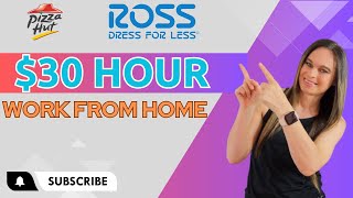 Up To $30 Hour Full Time Work From Home Jobs USA  | Data Entry | Pizza Hut | Ross Dress | No Degree