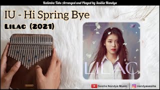 IU (아이유) - Hi Spring Bye (봄 안녕 봄) | LILAC Album 2021 | Kalimba Cover & Tabs | LINGTING 21 Keys