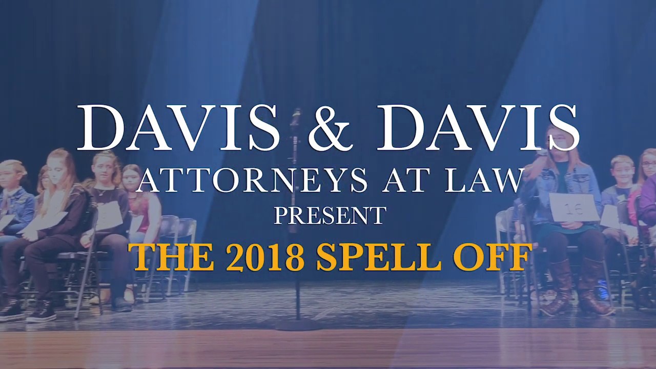 Davis & Davis Attorneys at Law 2018 Spell Off YouTube