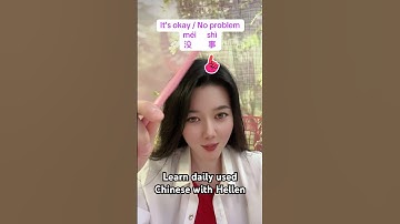 Subscribe to learn Chinese for free: no problem / it’s okay in mandarin #freemandarinchinese