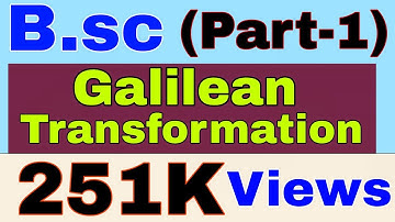 #Bsc Physics 1st year|| #galilean transformation, #classical mechanics||part -1||#PIJ