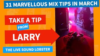 Perform Your Mix Like Youre In The Band | 31 Mix Tips In March