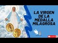 LA VIRGEN DE LA MEDALLA MILAGROSA, ORACION PARA SANACION