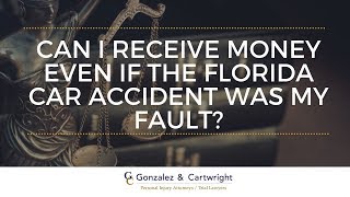 Can I Receive Money If The Car Accident Was My Fault in Lake Worth FL? 