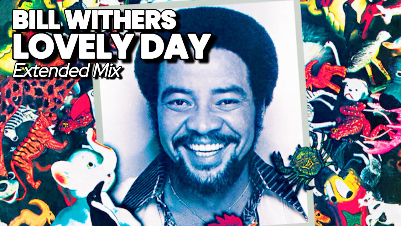 testi bill withers lovely day