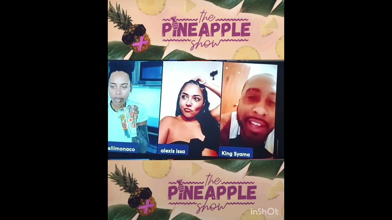The Pineapple Show - King Syama Trolling As Usual