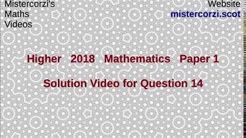 Q14 Paper1 SQA 2018 Higher Mathematics Exam.