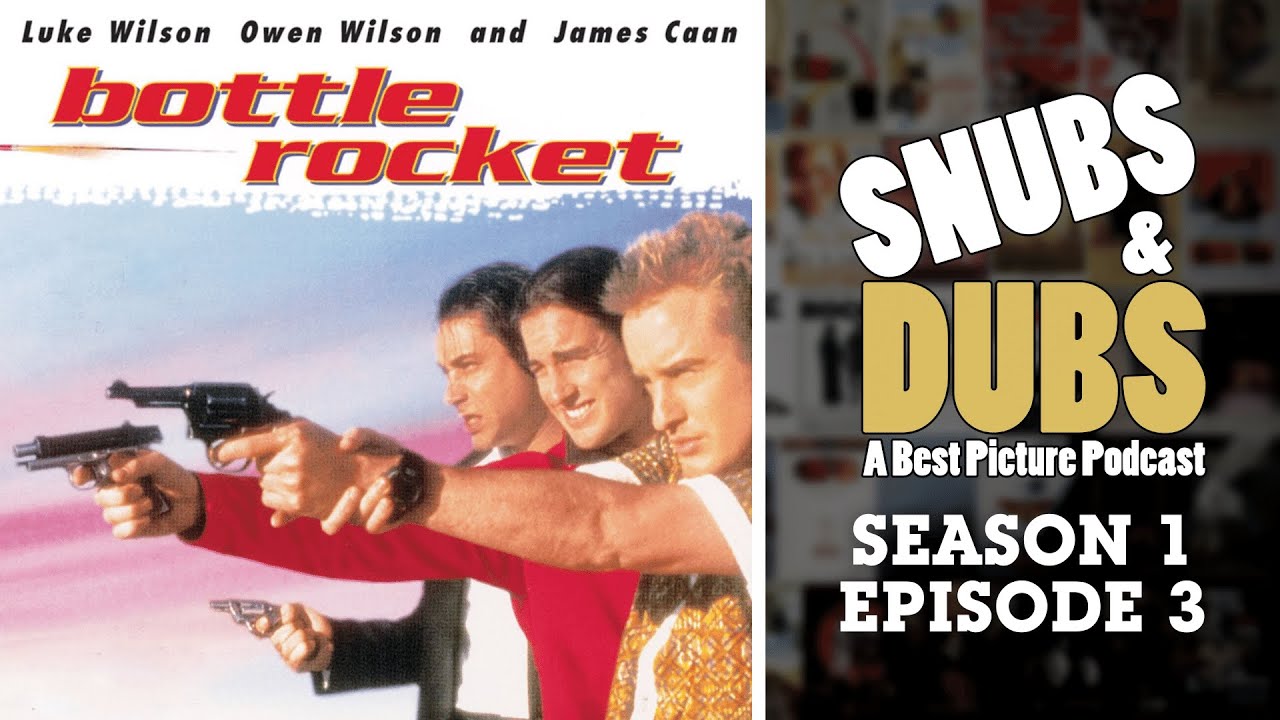 Snubs & Dubs S01E03 - Bottle Rocket (1996) | Owen Wilson, Wes Anderson Film