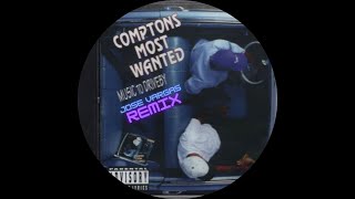 Compton´s Most Wanted - Hood Took Me Under (Jose Vargas Remix)