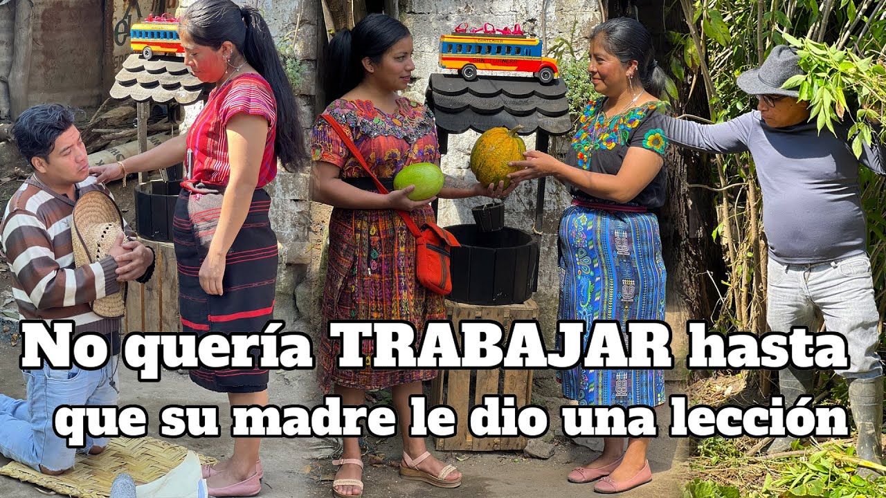 No quería TRABAJAR hasta que su madre le dio una lección