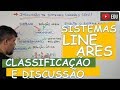 🔴DISCUSSÃO E CLASSIFICAÇÃO DE UM SISTEMA