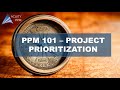 PPM 101 - How Do I Prioritize Projects in the Portfolio?