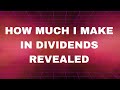 This is How Much I Make in Dividends Each Month