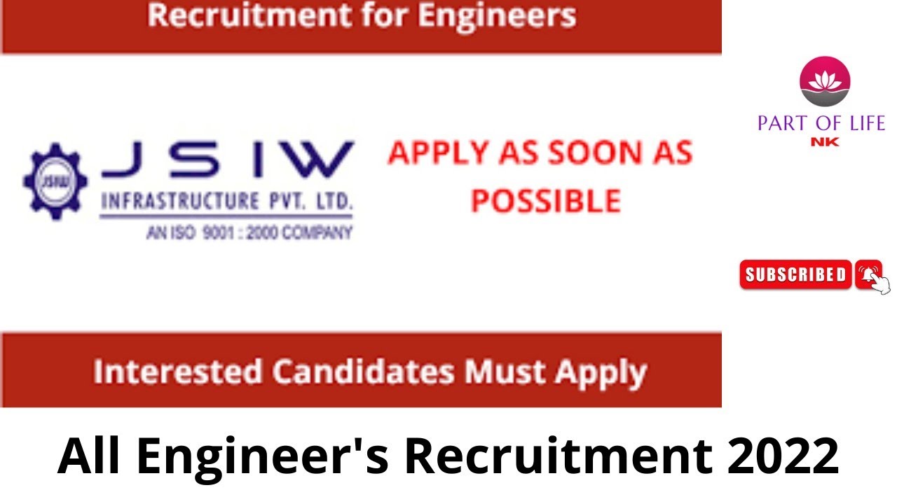 JSIW INFRASTRUCTURE LTD 2022 || ALL ENGINEER'S RECRUITMENT || APPLY SOON || ALL INDIA APPLY ||